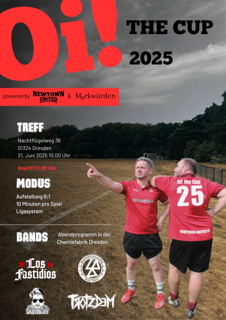 Plakat Oi! the Cup 2025, powered by Newtown United & Merkwürden